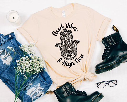 Good Vibes and High Fives Hamsna T-Shirt.