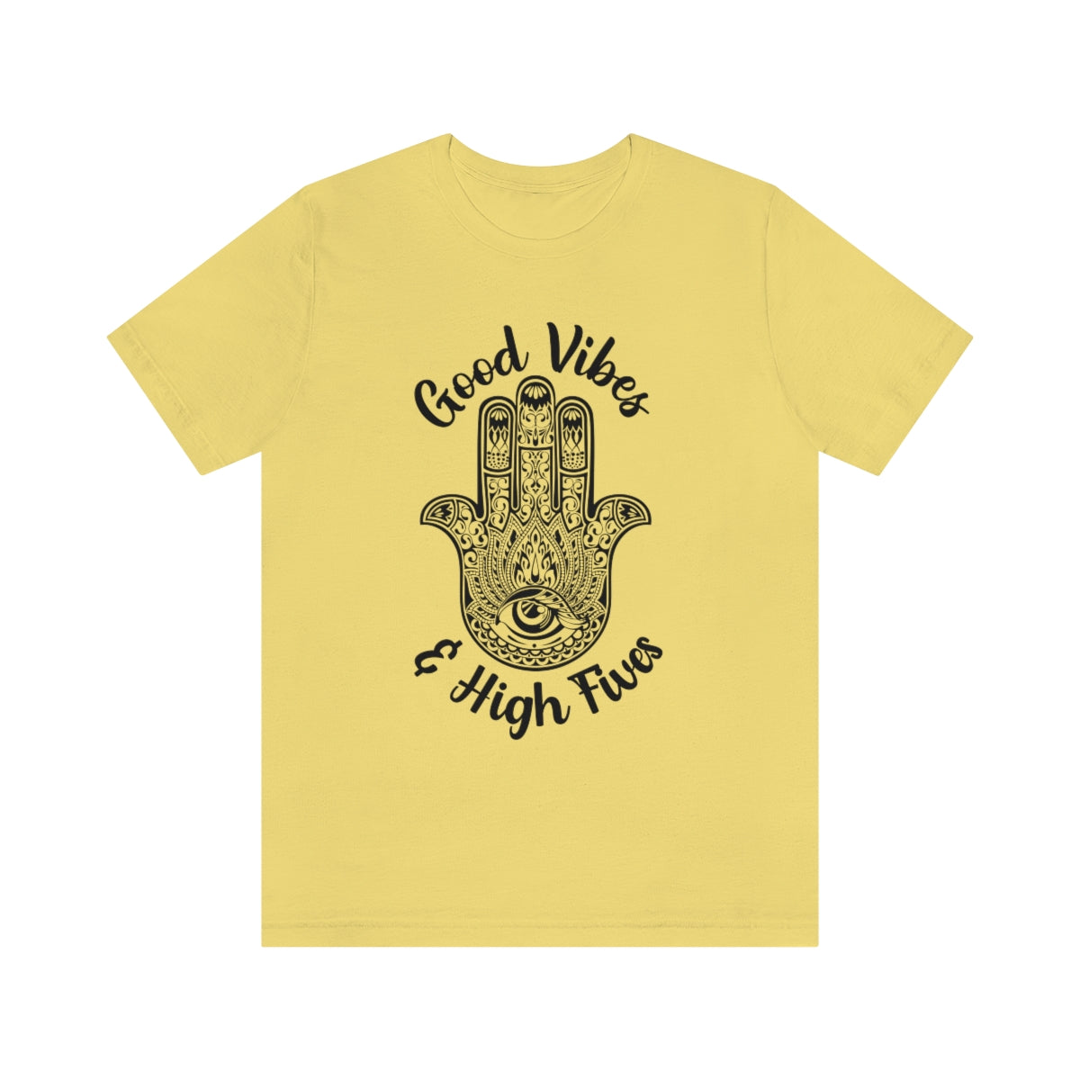 Good Vibes and High Fives Hamsna T-Shirt.